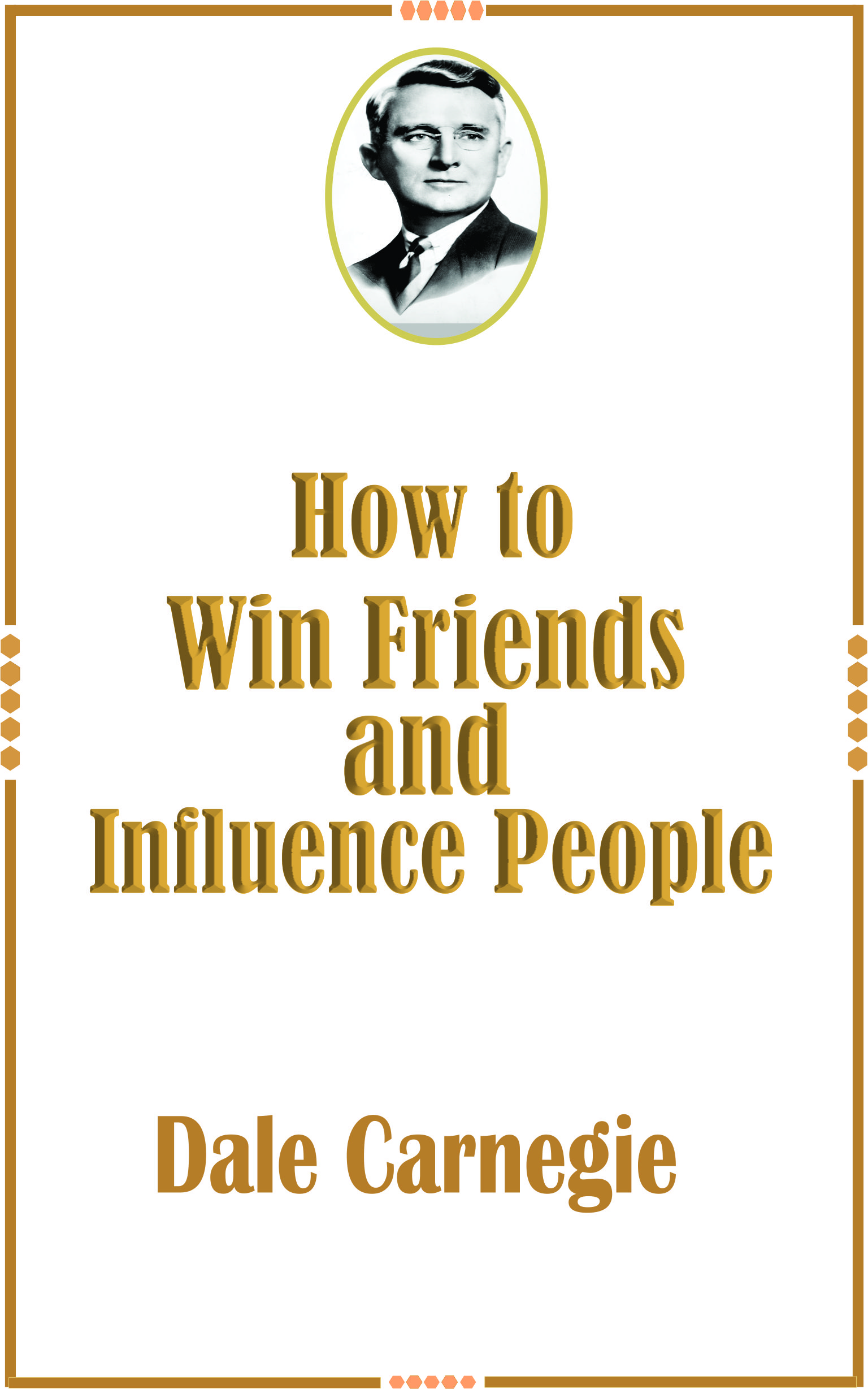 How To Win Friends & Influence People (Hardcover)