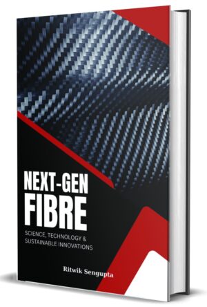 Next-Gen Fibre : Science, Technology & Sustainable Innovations [Hardcover] Ritwik Sengupta