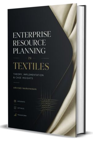 Enterprises Resource Planning In Textile by Arvind Narayanan (Hardcover)