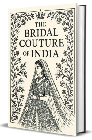 The Bridal Couture of India by Saumya Jain (Hardcover)