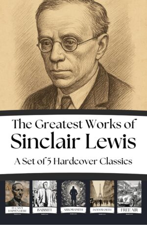 Greatest works of sinclair lewis set of 5 by Sinclair Lewis (Hardcover)