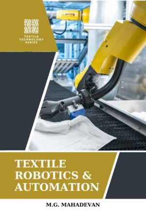Textile Robotics and Automation by M.G. Mahadevan (Hardcover)