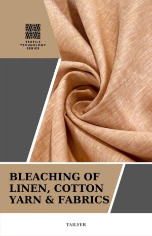 Bleaching of Linen, Cotton Yarn & Fabrics by L. Tailfer (Hardcover)